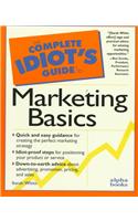 Complete Idiot's Guide to Marketing Basics