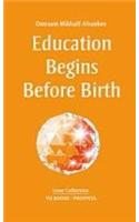 Education Begins Before Birth