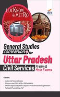 General Studies Companion for Uttar Pradesh Civil Services Prelim and Main Exams