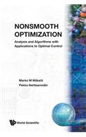 Nonsmooth Optimization: Analysis and Algorithms with Applications to Optimal Control