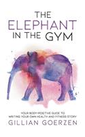 Elephant in the Gym