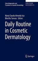 Daily Routine in Cosmetic Dermatology