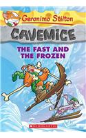 The Fast and the Frozen (Geronimo Stilton Cavemice #4), 4