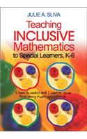 Teaching Inclusive Mathematics to Special Learners, K-6