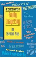 The Collected Works of Paddy Chayefsky