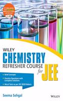 Wiley's Chemistry Refresher Course for JEE