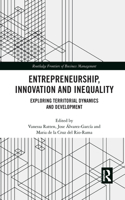 Entrepreneurship, Innovation and Inequality