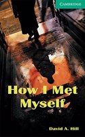 How I Met Myself South Asian Edition