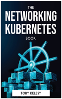 Networking Kubernetes Book