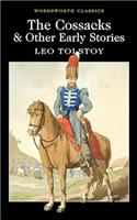 The Cossacks and Other Early Stories