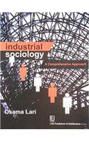 Industrial Sociology: A Comprehensive Approach