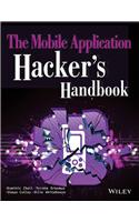 The Mobile Application Hacker'S Handbook