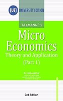 Micro Economics - Theory And Applications (Part I) (University Edition)