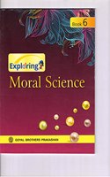 Exploring Moral Science Book 6