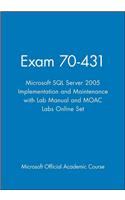 Microsoft SQL Server 2005 Implementation and Maintenance: Exam 70-431 [With CDROM and Paperback Book and Access Code]