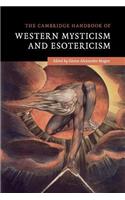 The Cambridge Handbook of Western Mysticism and Esotericism