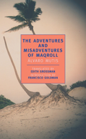 Adventures and Misadventures of Maqroll