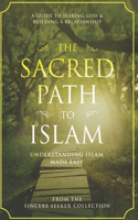 Sacred Path to Islam