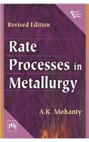 Rate Processes In Metallurgy