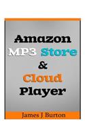 Amazon MP3 Store and Cloud Player