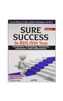 Sure Success in BDS IVth Year - Vol. 1