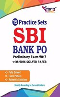 15 Practise Sets Sbi Bank P.O. Pre Exam With 2016 Solved Paper (2017 Edition)