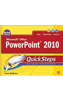 Microsoft Office PowerPoint 2010 Quicksteps