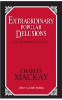 Extraordinary Popular Delusions