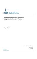 Questioning Judicial Nominees: Legal Limitations and Practice