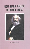 How Marx Failed In Hindu India