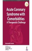 Acute Coronary Syndrome with Comorbidities