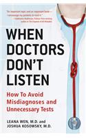 When Doctors Don't Listen