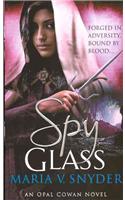 Spy Glass. Maria V. Snyder