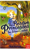 The Rescue Princesses: The Silver Locket