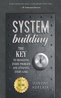 System Building