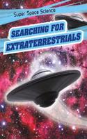 Searching for Extraterrestrials