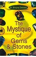 The Mystique Of Gems & Stones