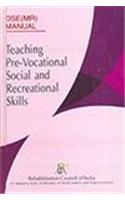 Teaching Pre-Vocational, Social And Recreational Skills