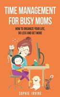 Time Management for Busy Moms