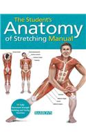 Student's Anatomy of Stretching Manual