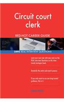 Circuit court clerk RED-HOT Career Guide; 2495 REAL Interview Questions