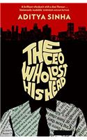 The CEO Who Lost His Head