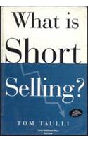 What Is Short Selling?