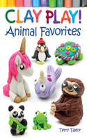 Clay Play! Animal Favorites