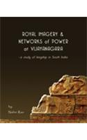 Royal Imagery & Networks of Power at VIjayanagara