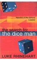 The Search for the Dice Man