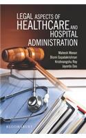 Legal Aspects of Healthcare and Hospital Administration