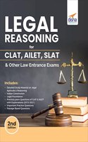 Legal Reasoning for CLAT, AILET, SLAT & Other Law Entrance Exams 2nd Edition