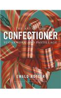 Art of the Confectioner