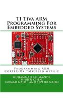 TI Tiva ARM Programming For Embedded Systems